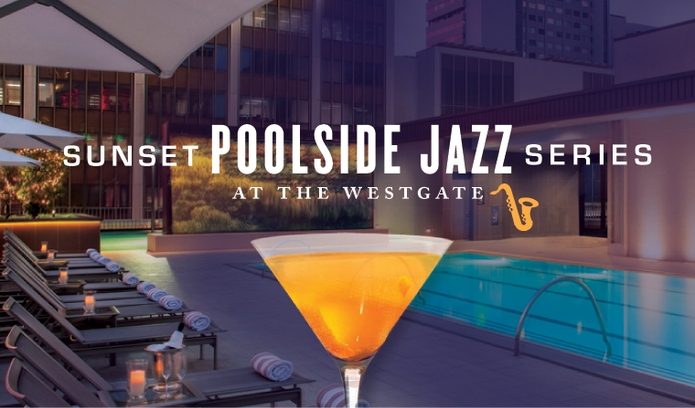 Sunset Poolside Jazz Series 2016 at The Westgate Hotel