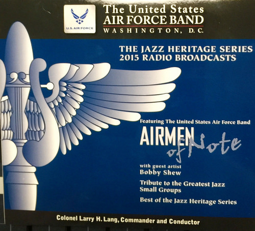 United States Air Force Band Airmen of Note Jazz Heritage Series 2015 Radio Broadcast 