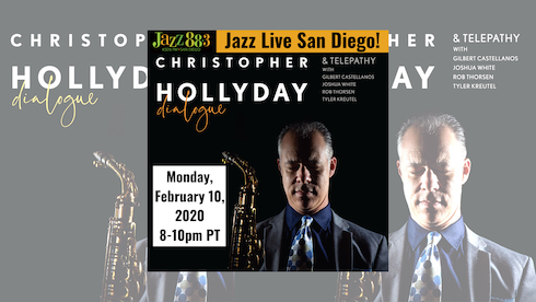 Christopher Hollyday and Telepathy Jazz Live San Diego 2020.2.10