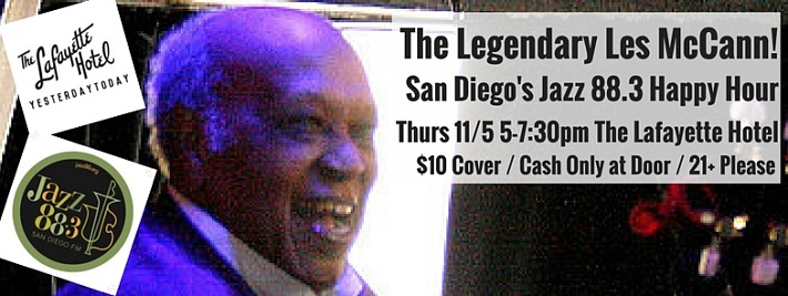 The Legendary Les McCann at Jazz 88.3 Happy Hour at The Lafayette Thursday November 5, 2015