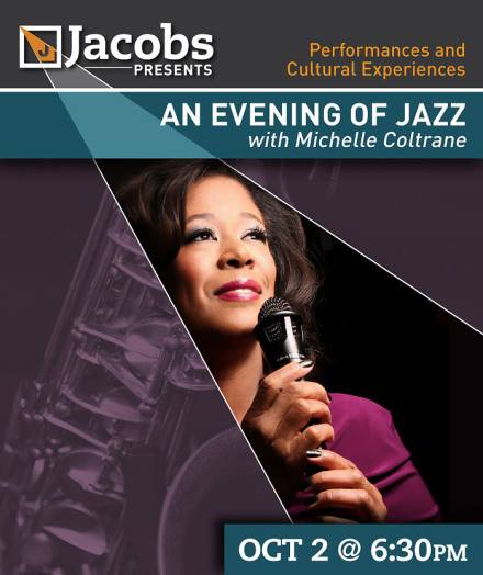 Jacobs Presents - An Evening of Jazz with Michelle Coltrane - Friday, October 2, 2015