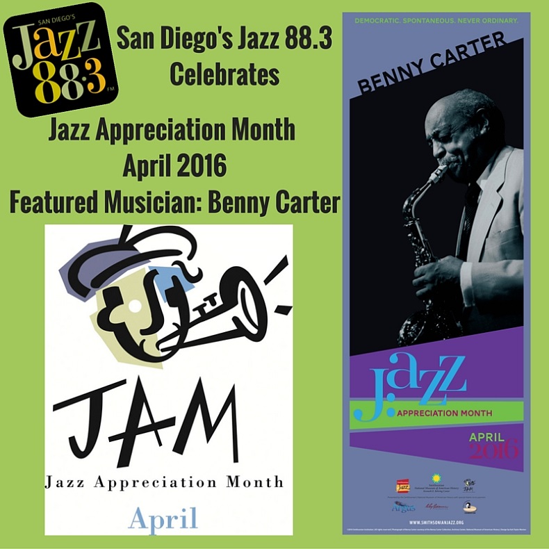 Jazz 88.3 Celebrate Jazz Appreciation Month 2016 Featured Artist Benny Carter