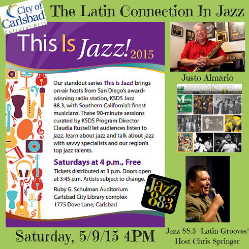 This Is Jazz 2015 Explores The Latin Connection In Jazz in Carlsbad - This Is Jazz- San Diego's Jazz 88.3 Jazz88.org